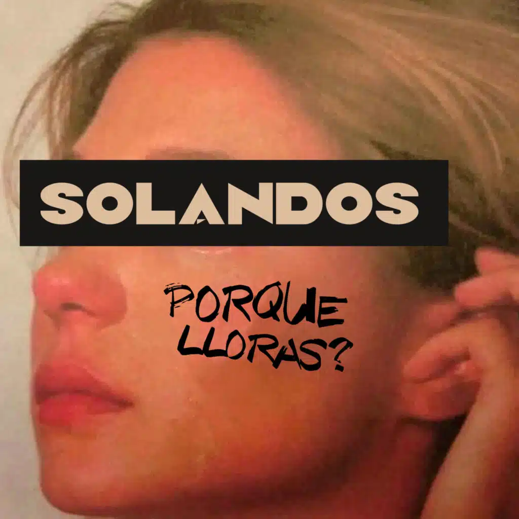 Porqué Llorás?