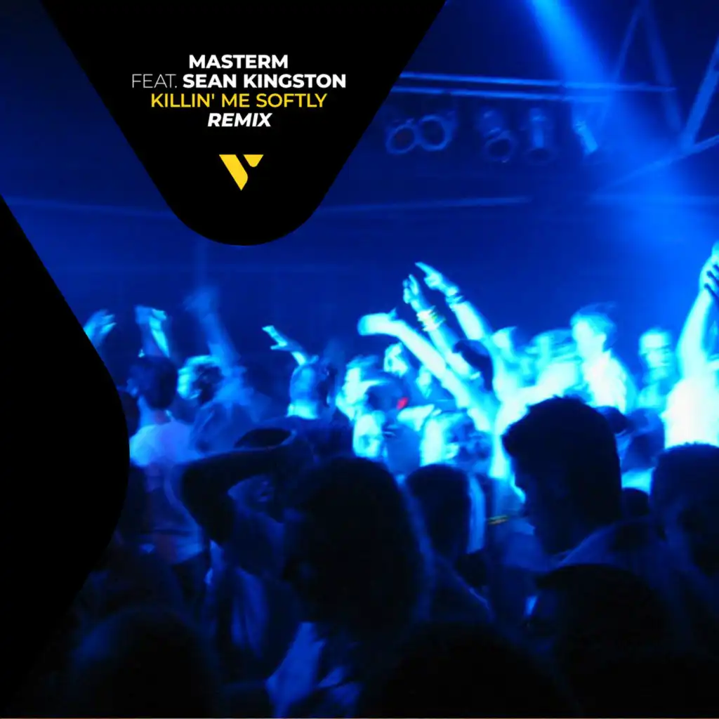 Killin' Me Softly (MasterM Extended Remix) [feat. Sean Kingston]