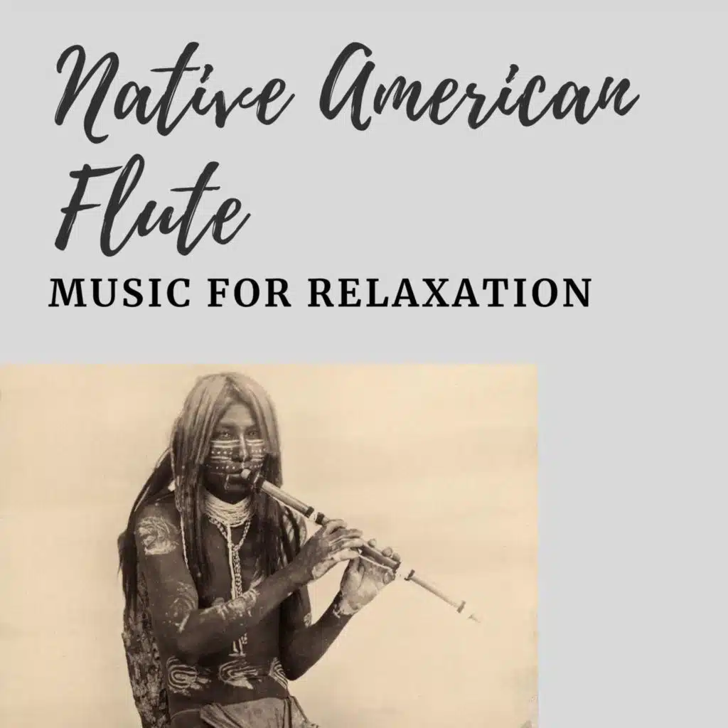 Native American Flute Music for Relaxation