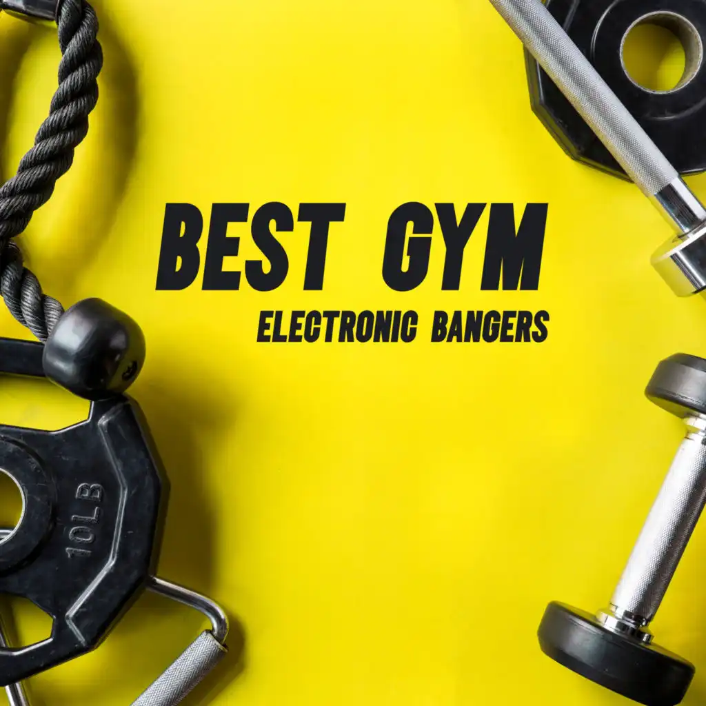 Best Gym Electronic Bangers: Fast Running, Cardio Workout, Aggressive Training