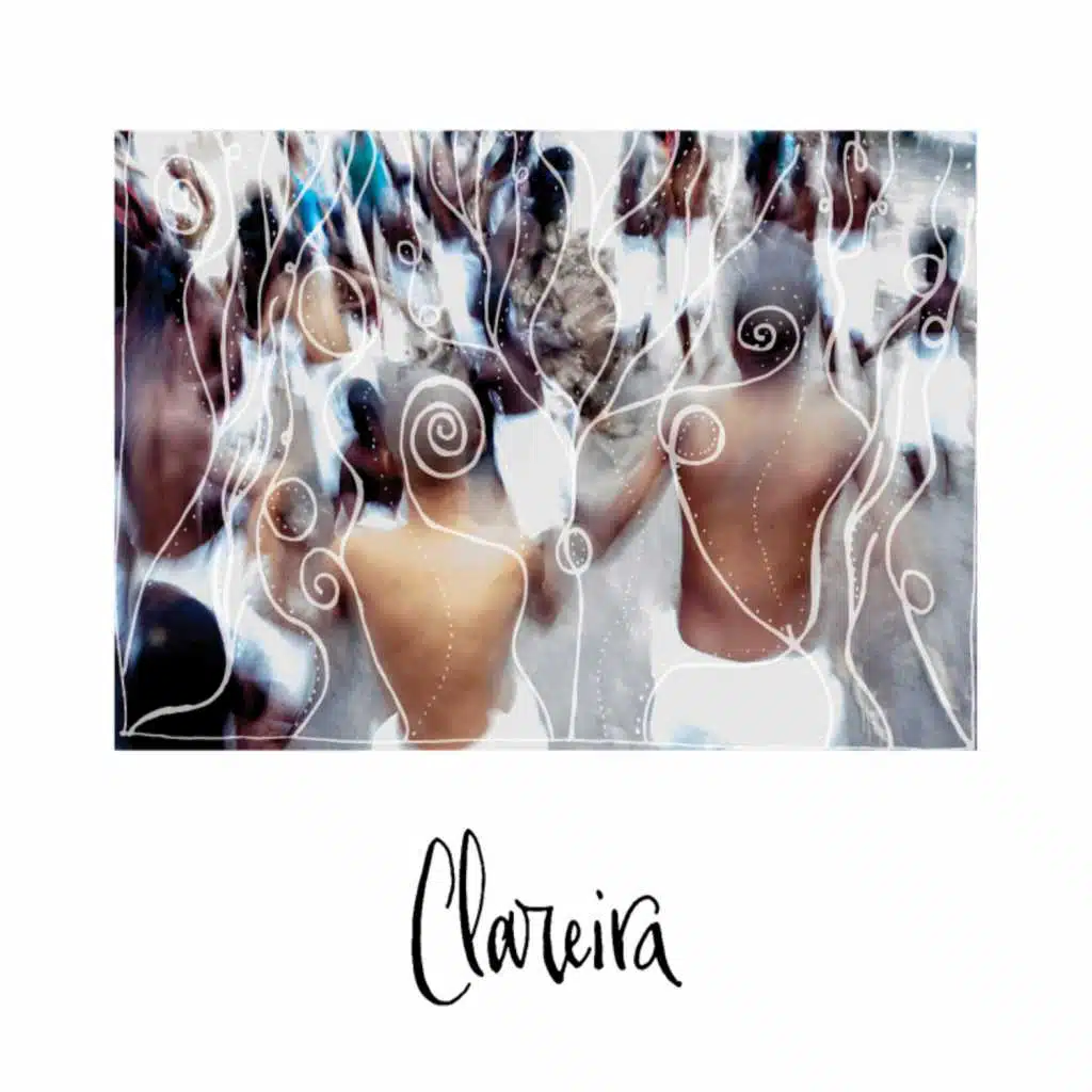 Clareira - Cantos do Nosso Chão 2