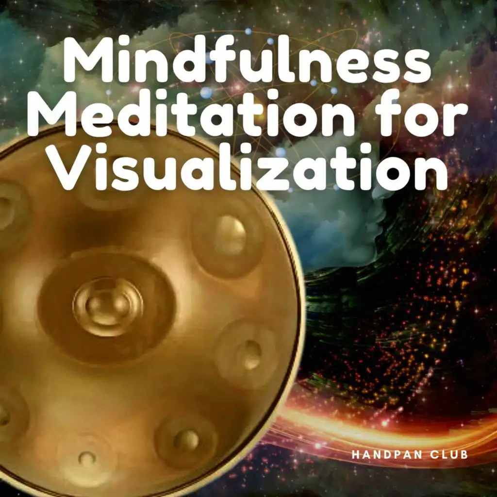 Mindfulness Meditation for Visualization