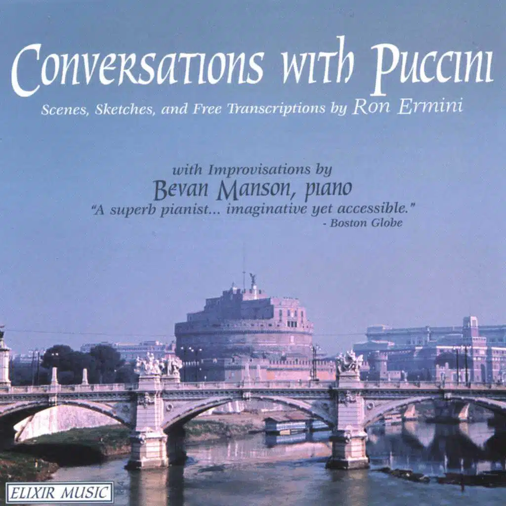 Conversations with Puccini - by Ron Ermini