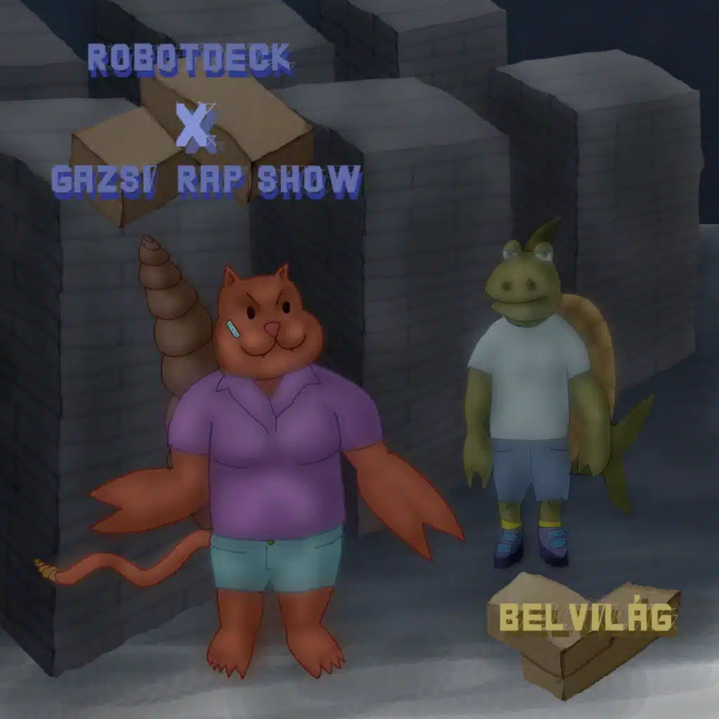 RobotDeck & Gazsi Rap Show