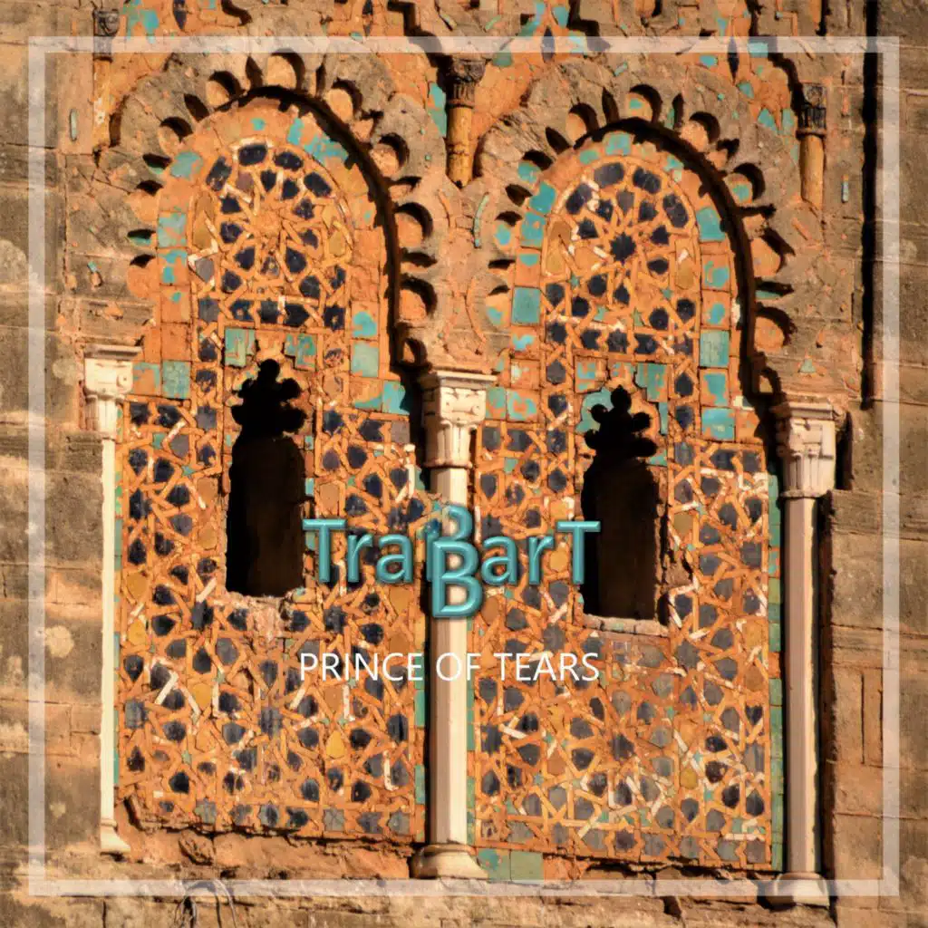 Prince Of Tears (feat. Sahraaoui)