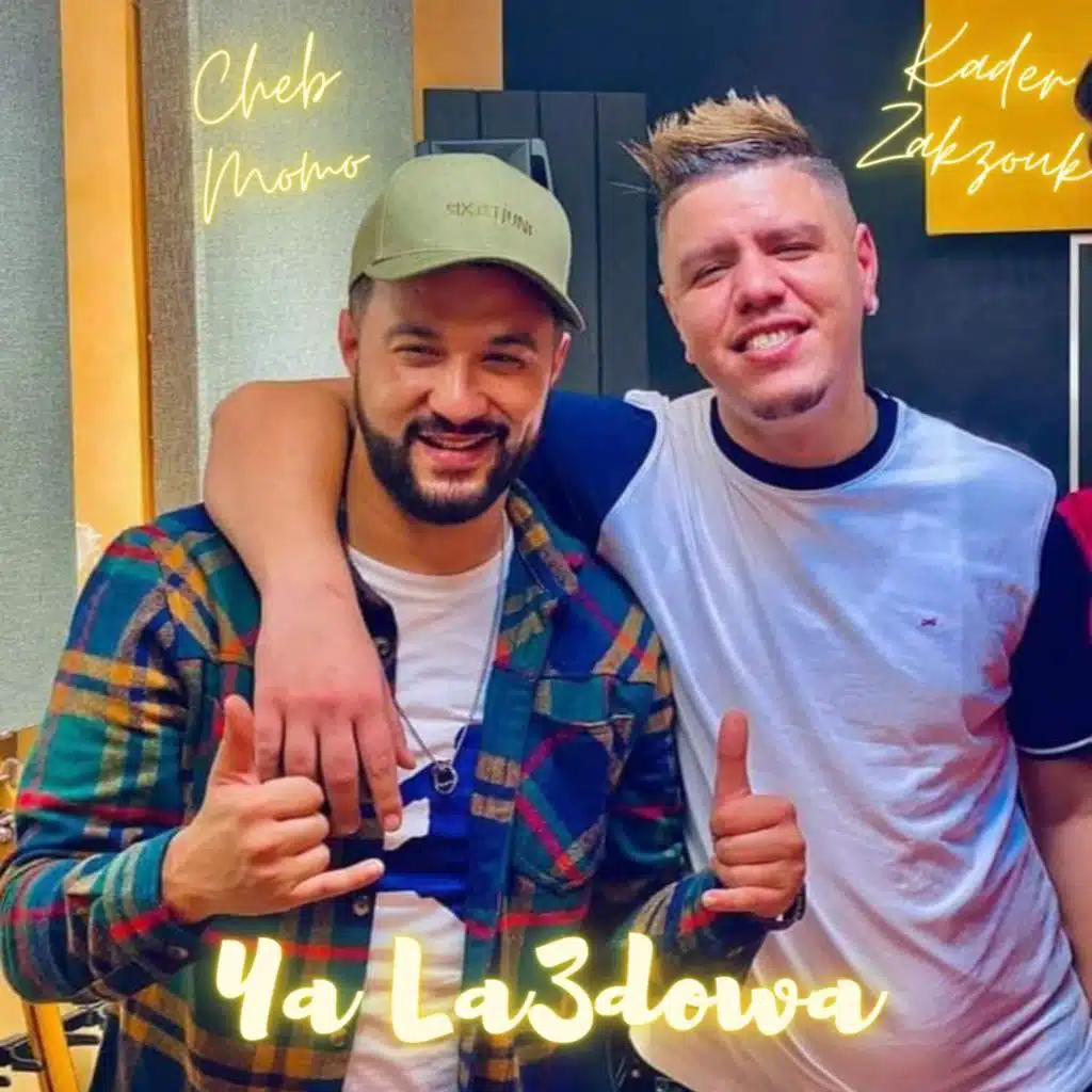 Ya La3dowa (feat. Kader Zakzouk)