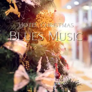 Hotel Christmas Blues Music