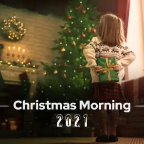Christmas Morning 2021: Beautiful Instrumental Christmas Carols, Gifts Opening, Christmas Jazz