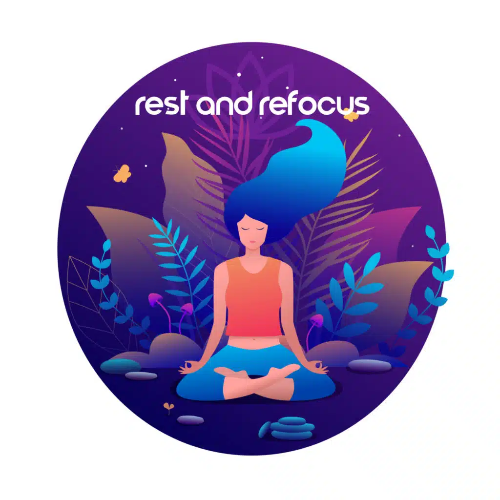 Rest and Refocus - Improve Balance with Yoga Practice