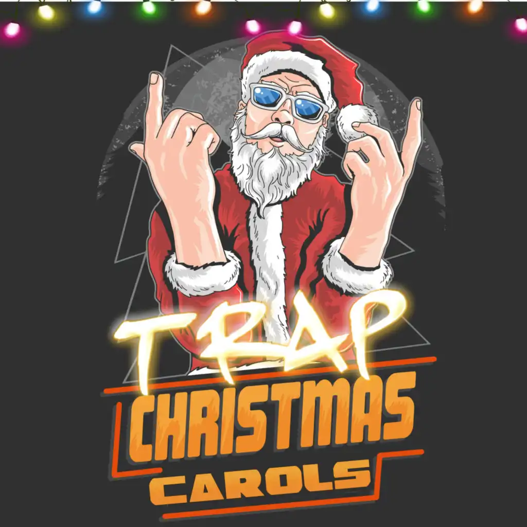 Trap Christmas Carols