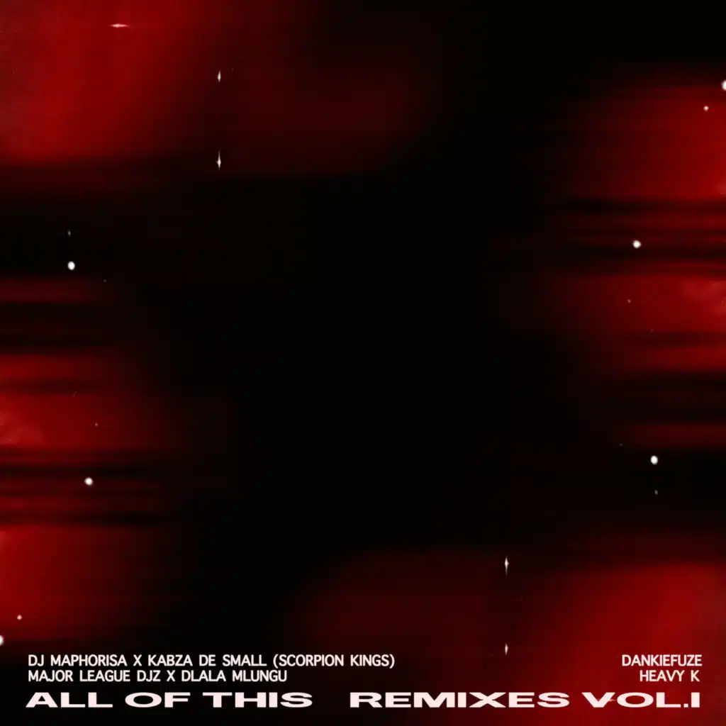 All of This Remixes, Vol. 1