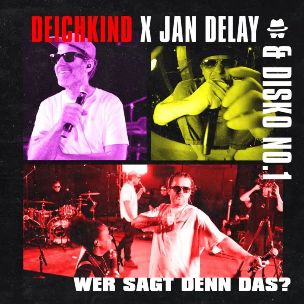 Diskoteque: Wer Sagt Denn Das? (feat. Deichkind)
