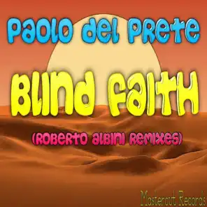 Blind Faith (Roberto Albini Remixes)