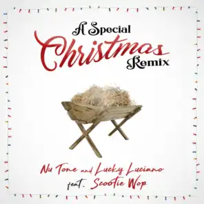 A Special Christmas (Remix) [feat. Scootie Wop]