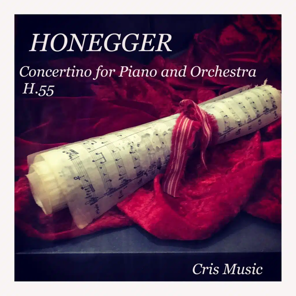 Honegger: Concertino for Piano and Orchestra, H.55