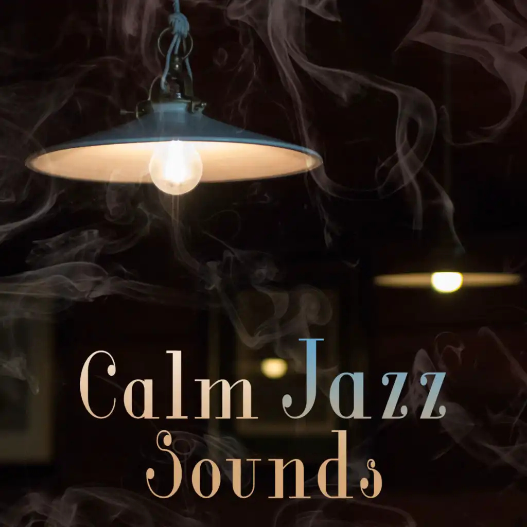 Calm Jazz Sounds – Smooth Music, Piano Bar, Instrumental Jazz, Moonlight Sounds