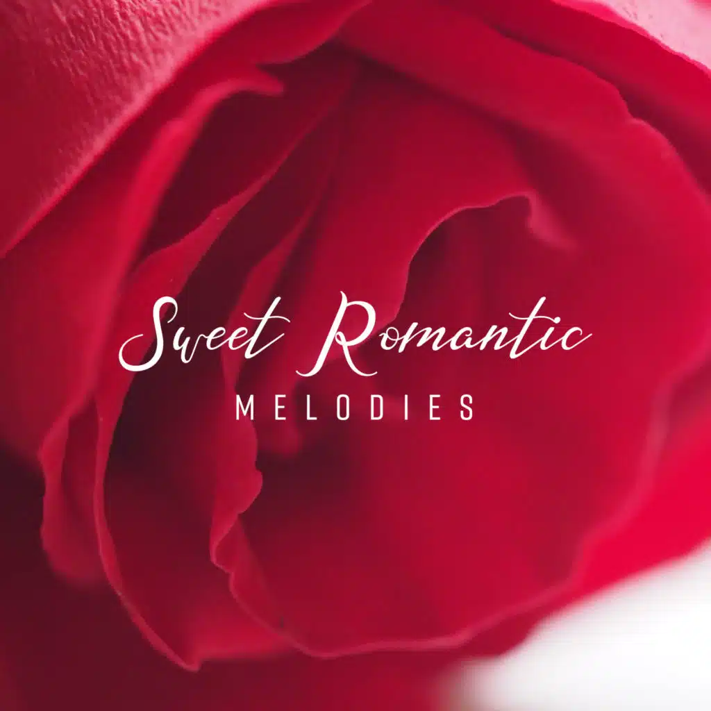 Sweet Romantic Melodies