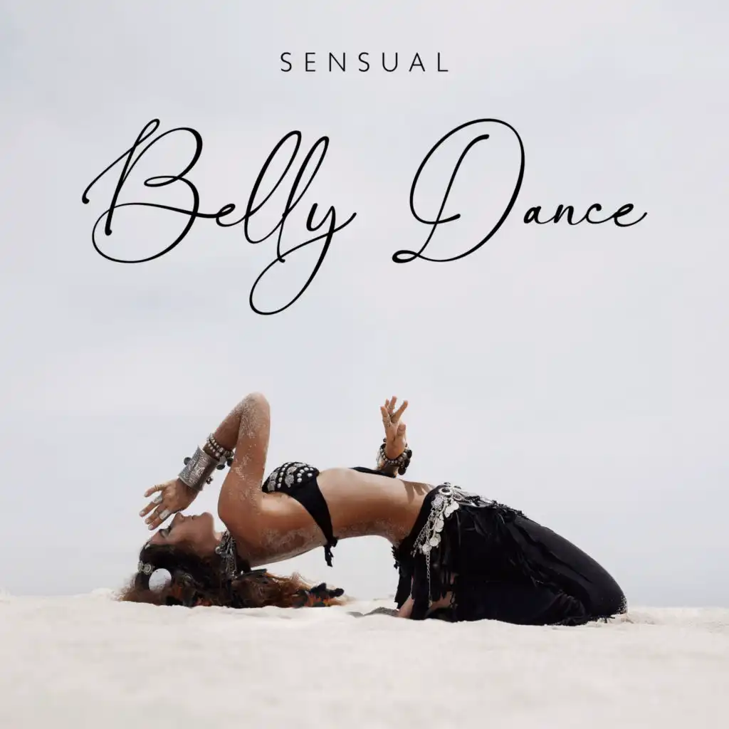 Sensual Belly Dance – Oriental Arabic Music for Dancing, Eastern Instrumental Melodies