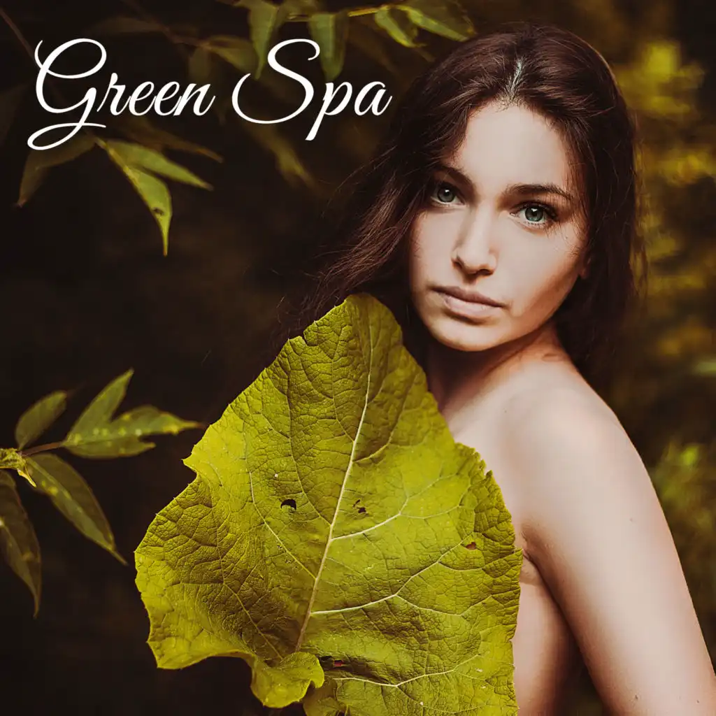 Green Spa – Relaxing Music, Spa, Wellness, Peaceful Sounds of Nature, Relaxation 2017