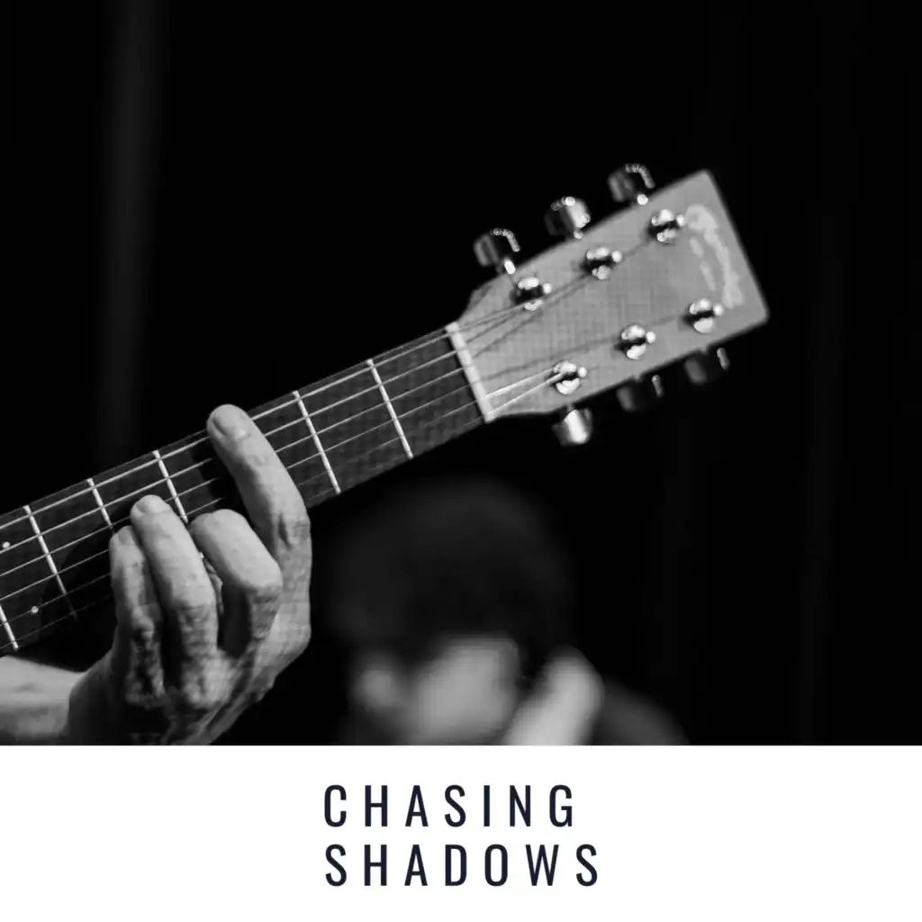 Chasing Shadows