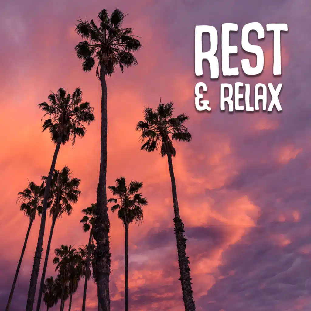 Rest & Relax – Chill Out Summer Vibes, Relaxing Tropical Island, Easy Listening