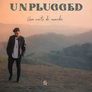 Uma Carta de Amanhã: Unplugged