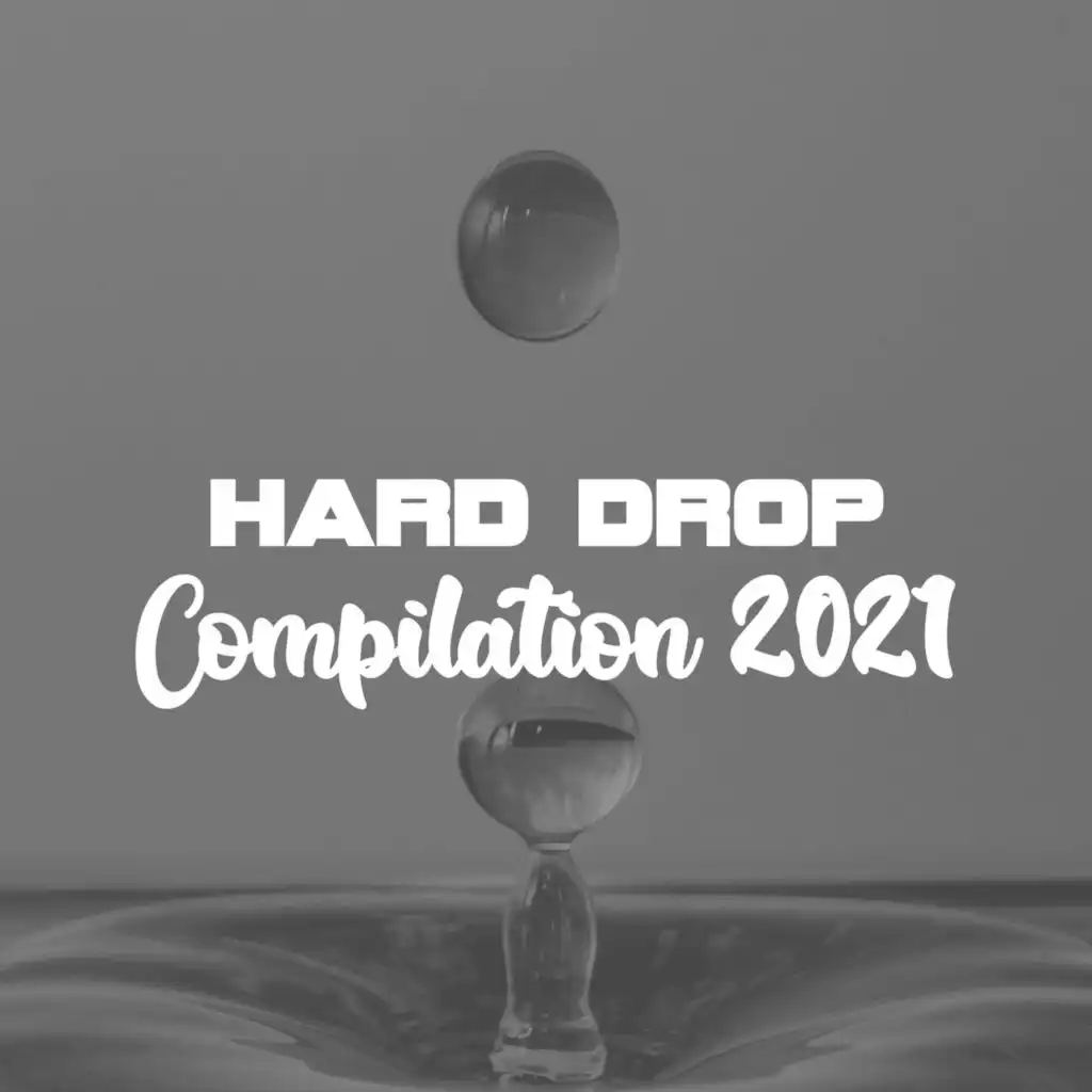 HARD DROP COMPILATION 2021