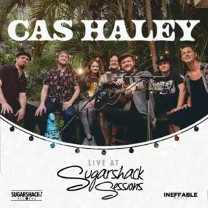 Cas Haley (Live at Sugarshack Sessions)
