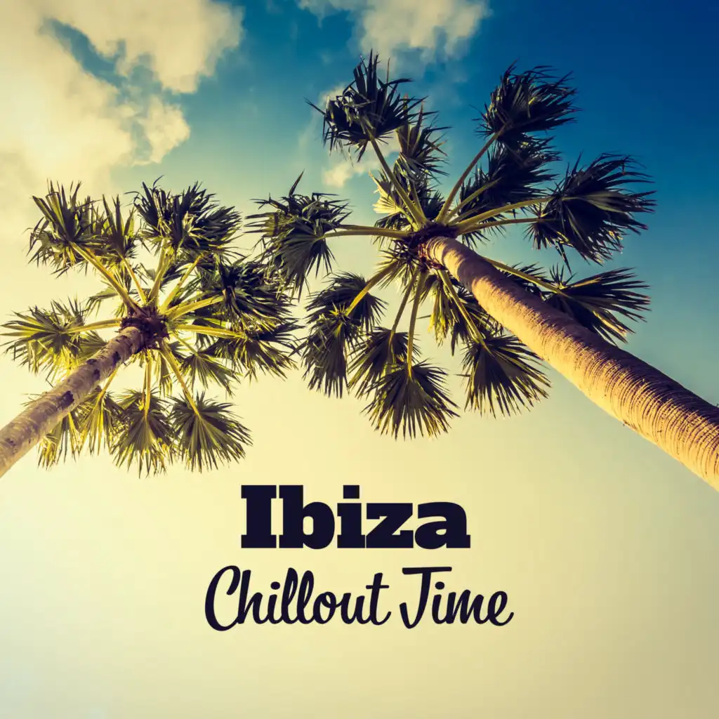 Ibiza Lounge! (Island Paradise)