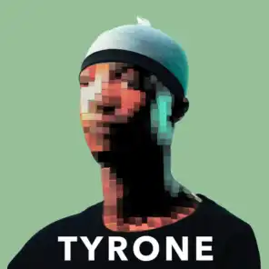 Tyrone Freestyle