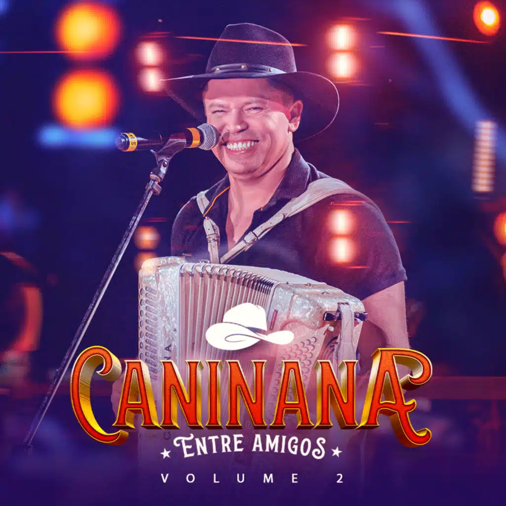 Caninana Entre Amigos, Vol. 2