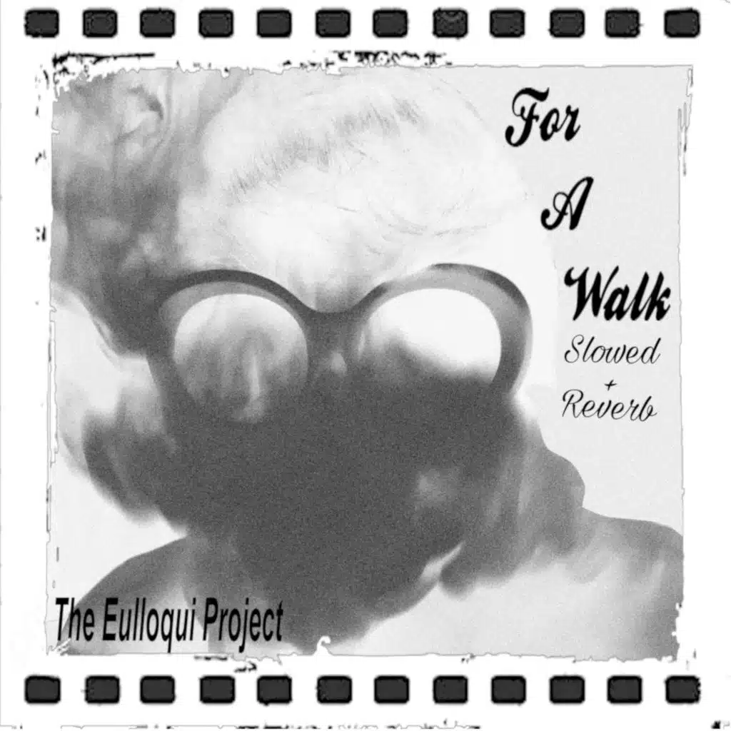 For a Walk (Slowed+Reverb)