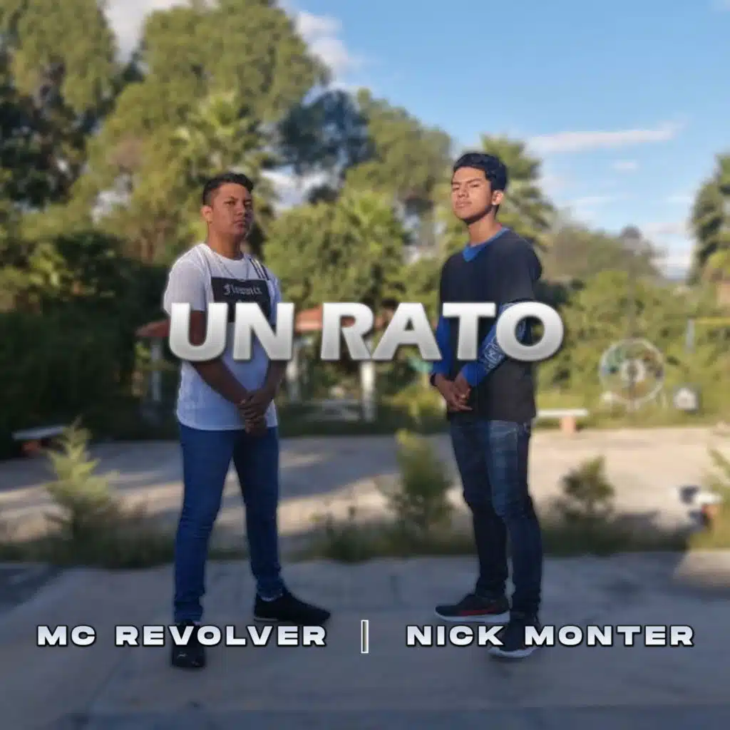 Un Rato (feat. MC Revolver)