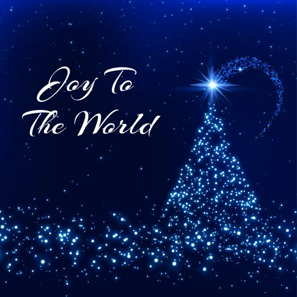 Joy To The World