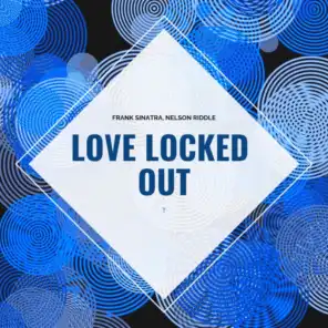Love Locked Out