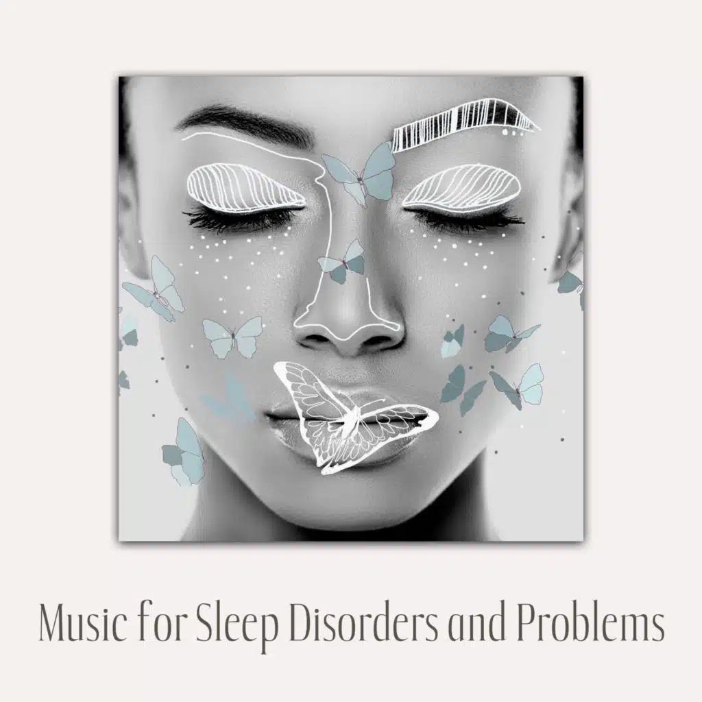 Music for Sleep Disorders and Problems