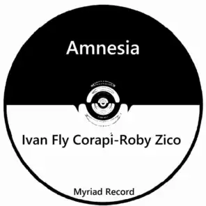 Ivan Fly Corapi, Roby Zico