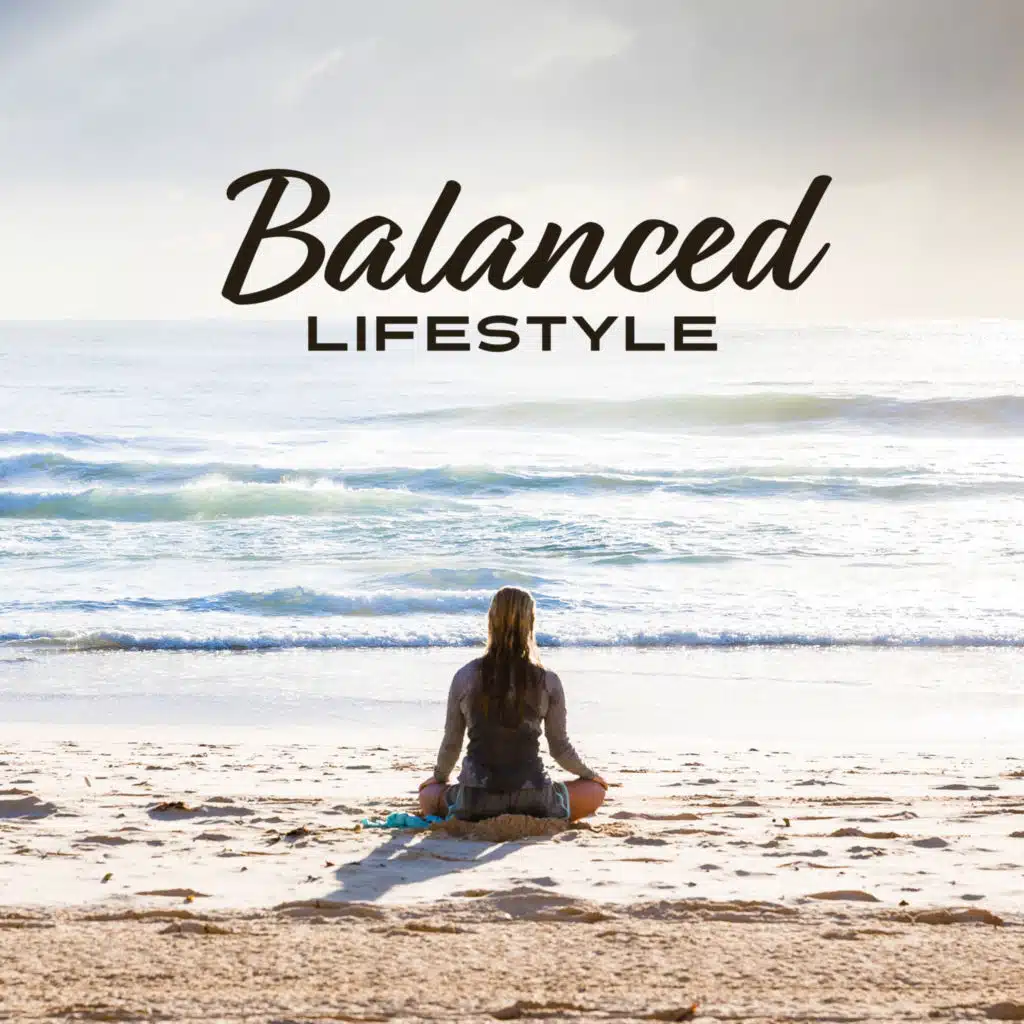 Balanced Lifestyle