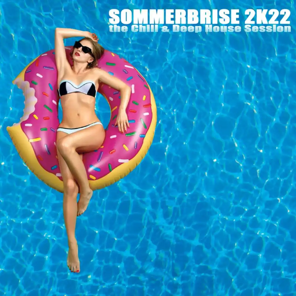 Sommerbrise 2K22: The Chill & Deep House Session