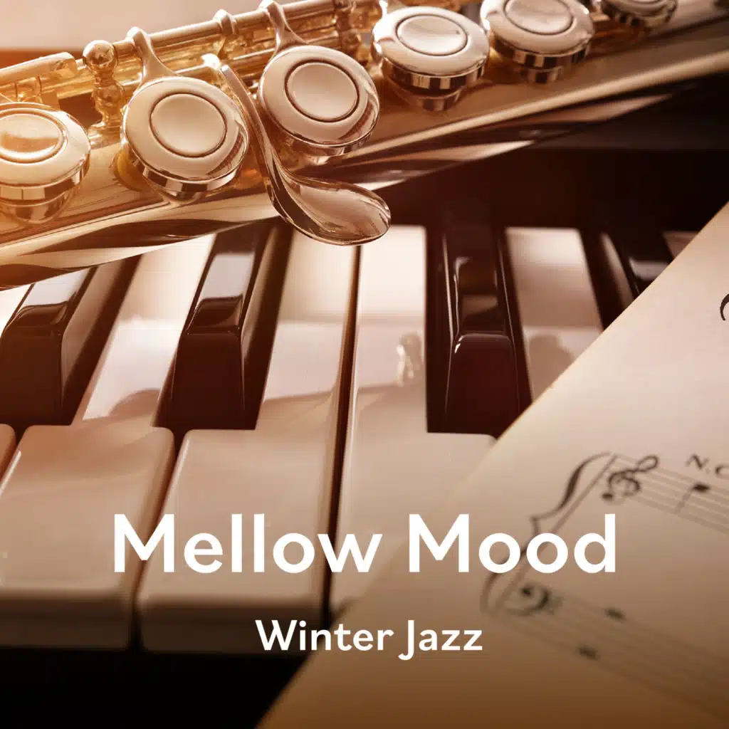 Mellow Mood - Winter Jazz
