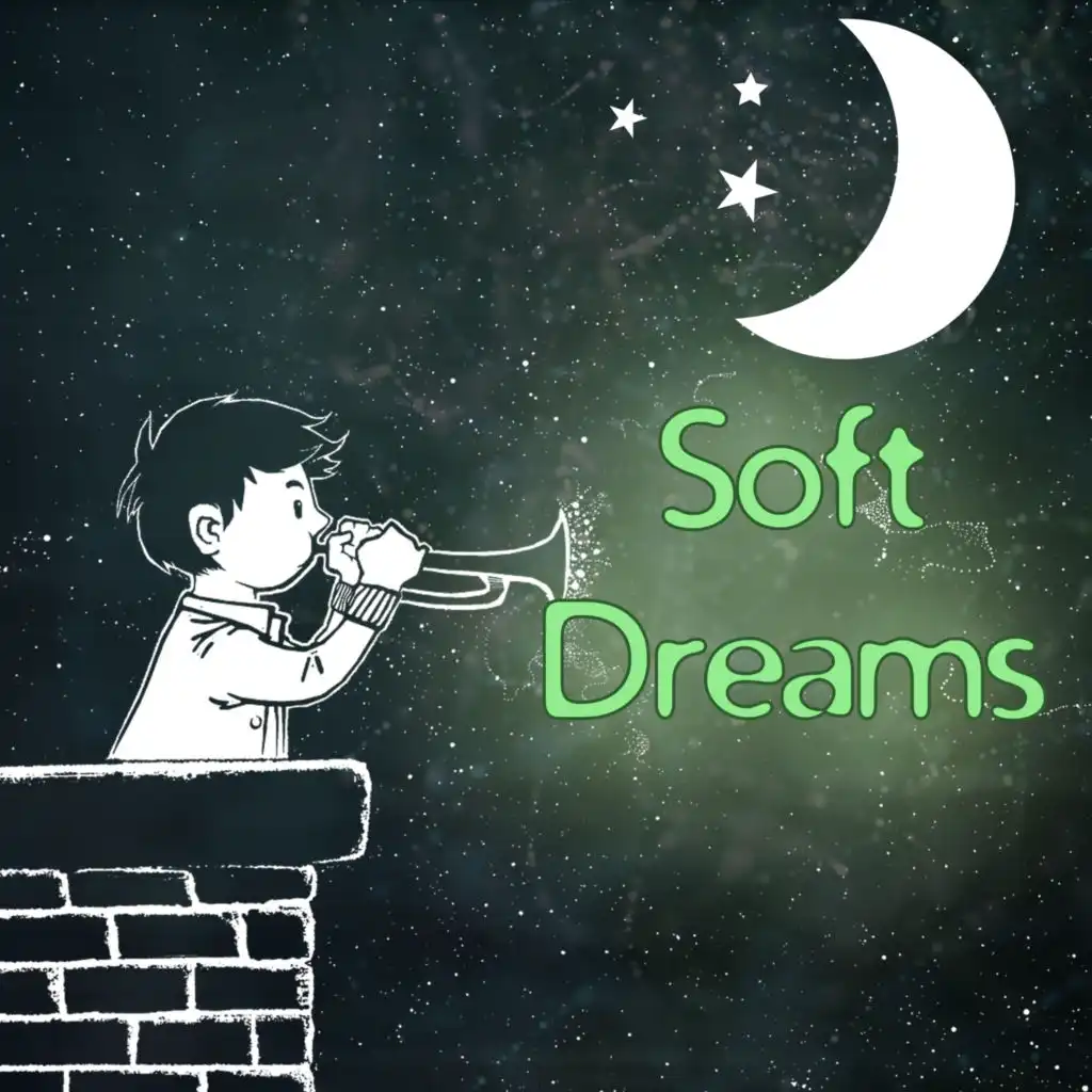 Soft Dreams – Sweet Lullabies for Baby, Relaxing Therapy to Bed, Peaceful Music to Pillow, Sweet Dreams, New Age Music for Kids, Goodnight