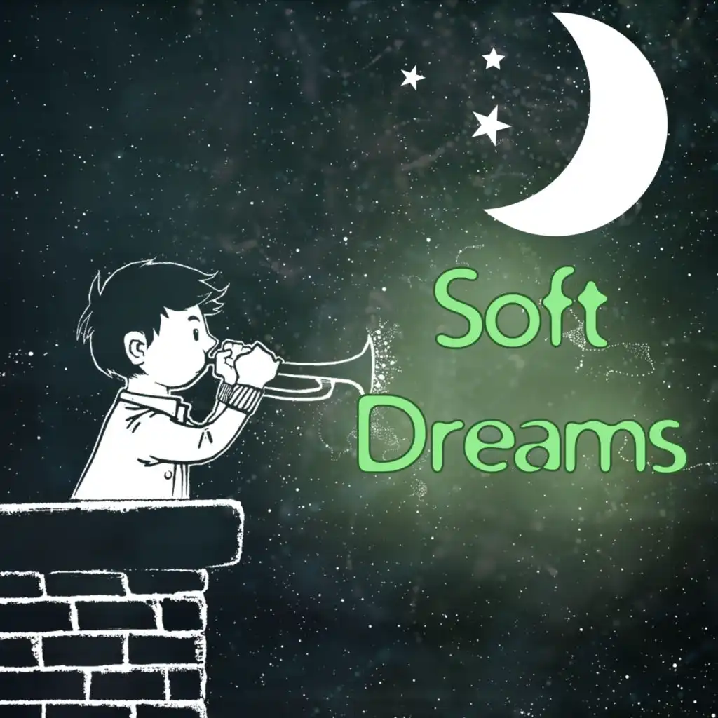 Soft Dreams