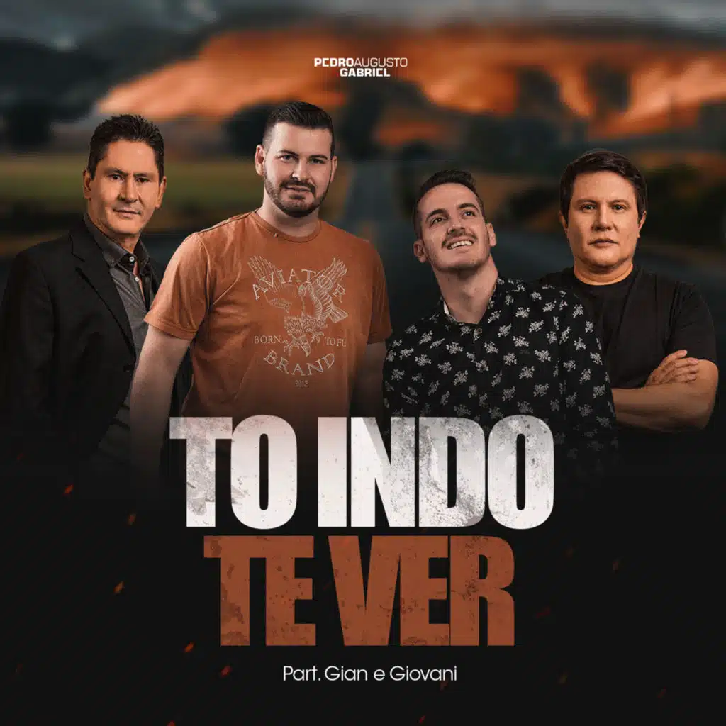 To Indo Te Ver (feat. Gian e Giovani)