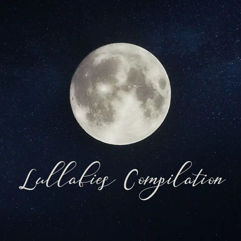 Lullabies Compilation – Music for Sleep, Lullabies, Relaxation, Deep Sleep, Cure Insomnia, Restful Night