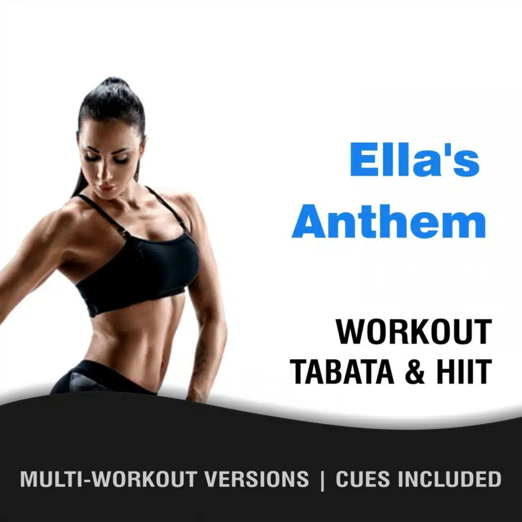 Ella's Anthem (Workout Mix)