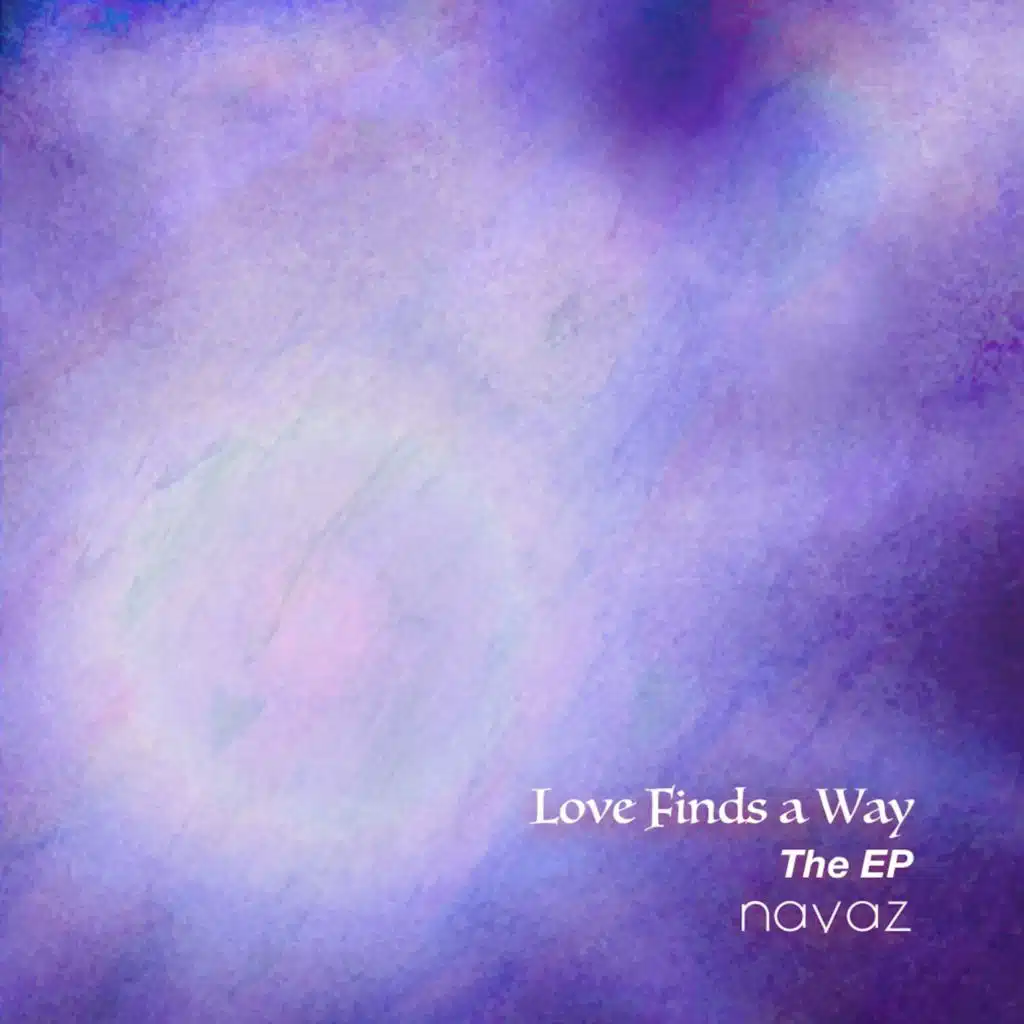 Love Finds a Way (Extended Healing Version)