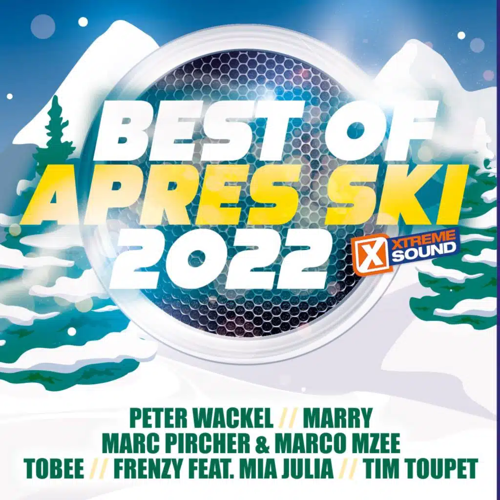 Best Of Après Ski 2022 powered by Xtreme Sound