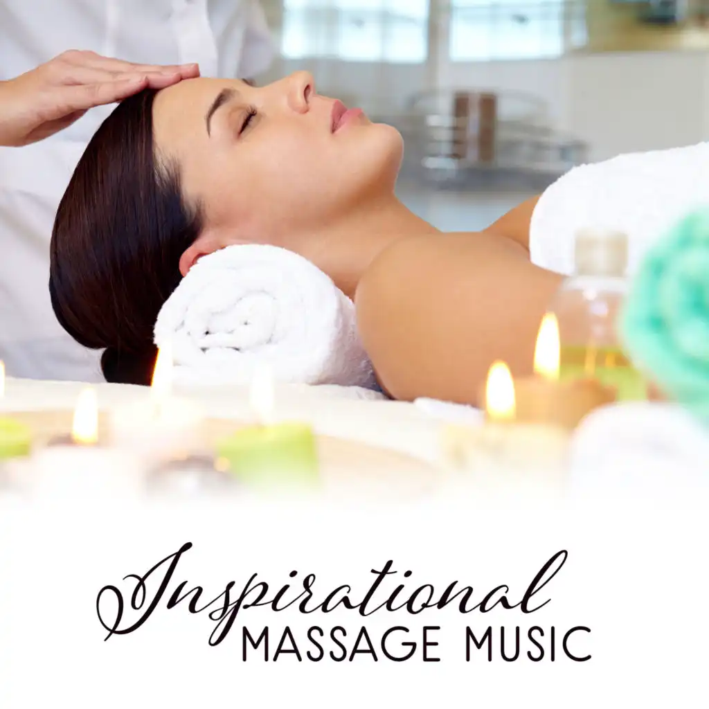 Inspirational Massage Music