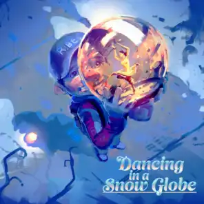 Dancing in a Snow Globe