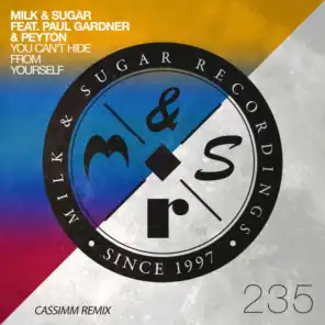 You Can't Hide from Yourself (CASSIMM Remix) [feat. Paul Gardner & Peyton]